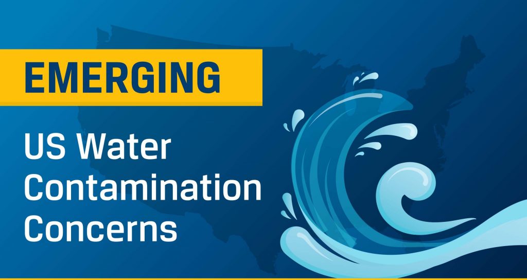 Emerging US Water Contamination Concerns SpringWell Water Filtration